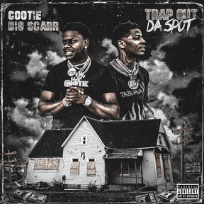 Cootie ft. Big Scarr-Trap Out Da Spot mp3 download Cootie ft. Big Scarr-Trap Out Da Spot mp3 download